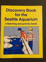 Vintage Discovery Book For The Seattle Aquarium By Nancy Field 1979 - £8.75 GBP