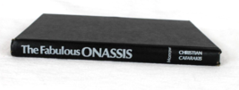 The Fabulous Onassis His Life &amp; Lovers By Christian Cafarakis Vintage 1972- Hc - £7.40 GBP