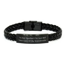 Epic Grandmother Braided Leather Bracelet, I&#39;m Not Spoiled I&#39;m Just Well, for Gr - £17.19 GBP