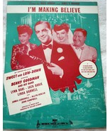 I’m Making Believe By Mack Gordon &amp; James Monaco Sheet Music 1944 - $6.87 CAD