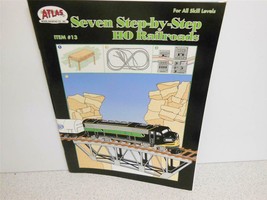 ATLAS BOOK- 7 STEP BY STEP HO RAILROADS YOU CAN BUILD- NEW- S16 - $7.55