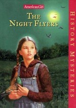 The Night Flyers (American Girl History Mysteries, #3) by Elizabeth McDavid Jone - £8.20 GBP