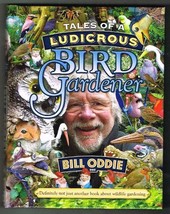 Tales of a ludicrous bird gardener. New book [Paperback] - £5.53 GBP