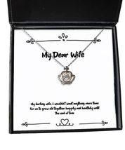 Best Wife, My Darling Wife, I Wouldn&#39;t Want Anything More Than for us to Grow Ol - £39.12 GBP