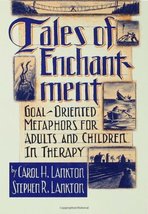 Tales of Enchantment: Goal-Oriented Metaphors for Adults and Children in... - $5.08