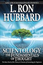 Scientology: The Fundamentals of Thought [Paperback] Hubbard, L. Ron - £16.52 GBP