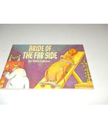 Bride of the Far Side by Gary Larson (1985, Paperback)- L96 - $5.14 CAD