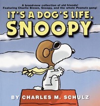 Peanuts Series It&#39;s a Dog&#39;s Life Snoopy by Charles Schulz Charlie Brown First Ed - £14.34 GBP