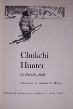 Chukchi Hunter by Dorothy Stall 1946 Edition Eskimo Inuit Story - £38.49 GBP