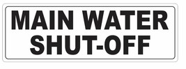 Main Water Shut Off Sticker D3662 - £2.35 GBP+