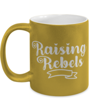 Raising Rebels, gold Coffee Mug, Coffee Cup metallic 11oz. Model 60044  - £19.92 GBP