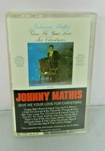 Johnny Mathis Give Me Your Love for Christmas Cassette Tape - £7.16 GBP