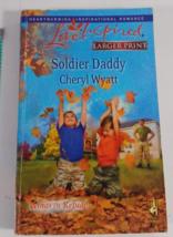 soldier daddy by cheryl wyatt 2009 novel fiction paperback good - £4.67 GBP