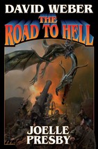 Road to Hell...Authors: David Weber and Joelle Presby (used hardcover) - £9.62 GBP