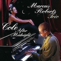 New Sealed Music Cd Cole After Midnight Marcus Roberts Trio 2001 Piano Jazz - £6.72 GBP
