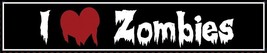 I Love Zombies Horror Sci-fi Spooky Scary the Undead Humor Metal Sign - $13.95