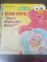 Elmo Says, &quot; Don&#39;t Wake The Baby!&quot; book - £59.77 GBP