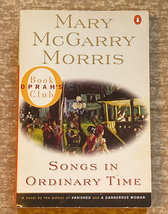 SC book Songs in Ordinary Time by Mary McGarry Morris Oprah&#39;s Book Club novel - £2.39 GBP