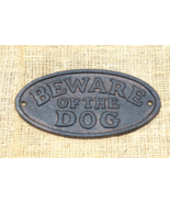 BEWARE OF THE DOG SIGN RUSTIC WALL DECOR FENCE KENNEL GATE CAST IRON PEN... - $17.68 CAD