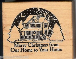 PSX Rubber Stamp E-277 Christmas, Saying From our Home to Yours,  Used S15 - $19.34