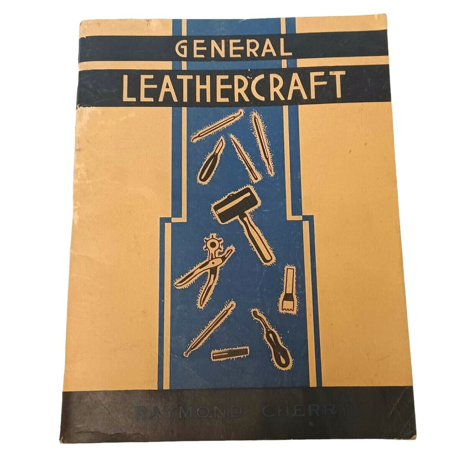 1940 General Leathercraft by Raymond Cherry 1940 EUC Patterns