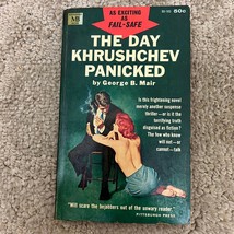The Day Khruschev Panicked Suspense Thriller Paperback Book by George B. Mair - £9.58 GBP