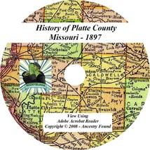 1897 - PLATTE County Missouri MO - History &amp; Genealogy Ancestry Family - CD DVD - £4.60 GBP