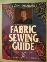 Claire Shaeffer&#39;s Fabric Sewing Guide Claire Shaeffers - £6.98 GBP