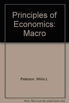 Principles of economics: Macro (The Irwin series in economics) Peterson, Willis  - £8.21 GBP