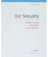 Bundle: Our Sexuality Loose-leaf Version 14th + MindTap for Crooks/Baur/Widma... - $187.00