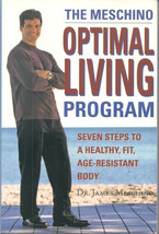 The Meschino Optimal Living Program by Dr. James Maschino - $5.50