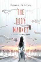 Body Market by Donna Freitas (English) Paperback Book Free Shipping! - £7.17 GBP