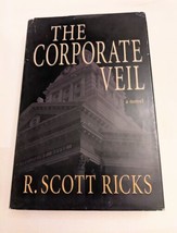 The Corporate Veil by R. Scott Ricks (2003, Hardcover) Dust Jacket, 1st Printing - £4.45 GBP