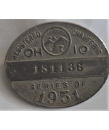 Chauffeur Ohio Series of 1951.1 5/8&quot; wide  vintage Badge - $70.15 CAD