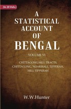 A Statistical Account Of Bengal : Chittagong Hill Tracts, Chittagong [Hardcover] - £39.32 GBP