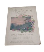 At Dawning I Love You by Charles Wakefield Cadman Sheet Music 1905 - $8.86
