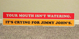 Authentic Jimmy Johns Mouth Watering Crying Metal Tin Food Sign 7&quot;h x 36&quot;w 2005 - £39.32 GBP