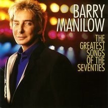 Greatest Songs of Seventies by Manilow, Barry Cd - £10.19 GBP