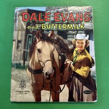Dale Evans And Buttermilk Book, Copyright 1956 - Read Description - £4.64 GBP