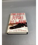 Before He Wakes By Jerry Bledsoe - A True Story Of Money, Marriage, Sex ... - €8,49 EUR Before He Wakes By Jerry Bledsoe - A True Story Of Money, Marriage, Sex ... - €8,49 EUR