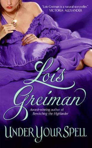 Primary image for Avon Romantic Treasure: Under Your Spell by Lois Greiman (2008, Paperback)