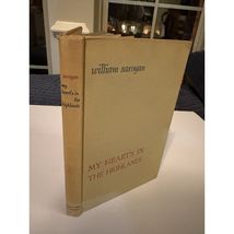 My Heart's In the Highlands, Play, William Saroyan, 1939, First Edition HC - $23.42