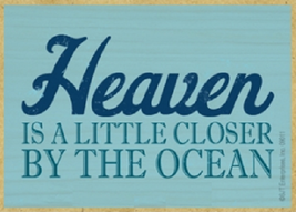Heaven is a Little Closer By The Ocean Wood Kitchen Fridge Magnet 2.5&quot;x3... - £3.91 GBP