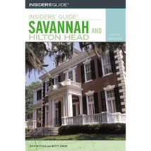 Insiders&#39; Guide to Savannah and Hilton Head, 5th (Insiders&#39; Guide Series) - £3.95 GBP
