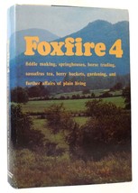 Eliot Wigginton FOXFIRE 4 Water Systems, Fiddle Making, Logging, Gardening, Sass - £97.74 GBP