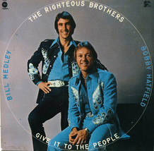 The Righteous Brothers. Give It To The People - £14.01 GBP