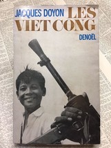 Les Viet Cong (The Viet Cong) 1968 Jacques Doyen French Lang. Vietnam TPB - £14.78 GBP