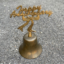 Brass Happy Anniversary Bell Vintage 6&quot; x 4 1/2&quot; Made by Hosley in India - £13.15 GBP