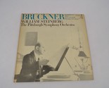 Bruckner William Steinberg The Pittsburgh Symphony Orchestra Vinyl Record - $10.99