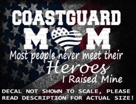 Coastguard Mom Most People Never Meet Their Heroes I Raised Mine US Made - $6.23+